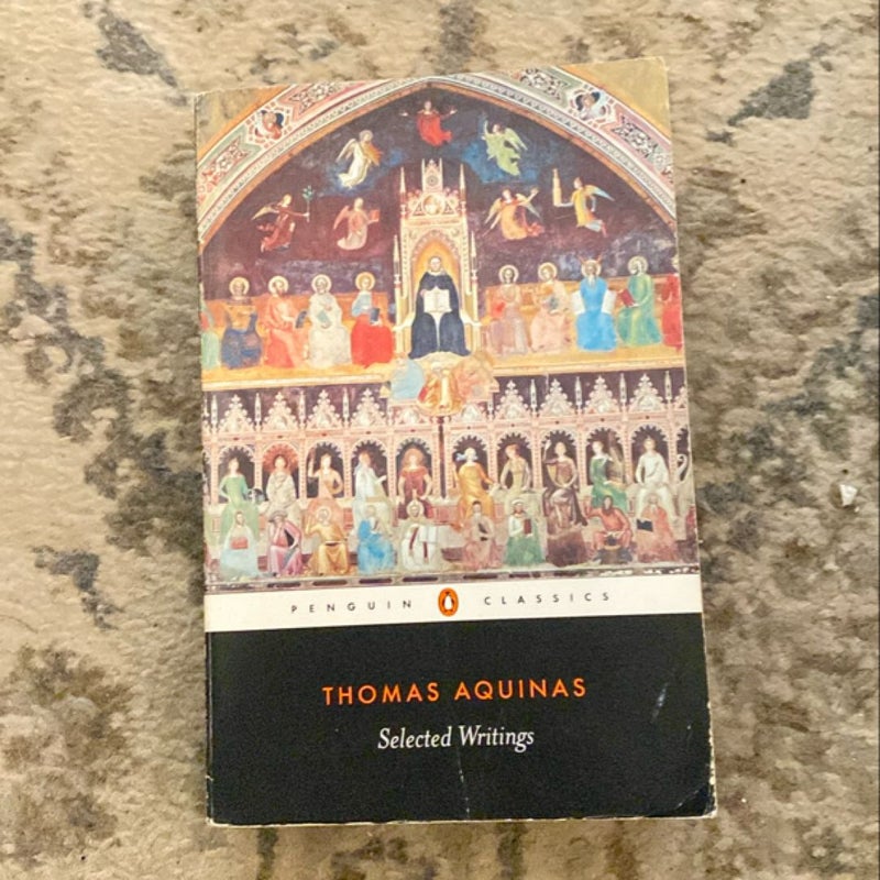 Selected Writings of Thomas Aquinas