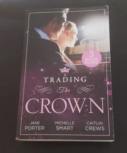 Trading the Crown