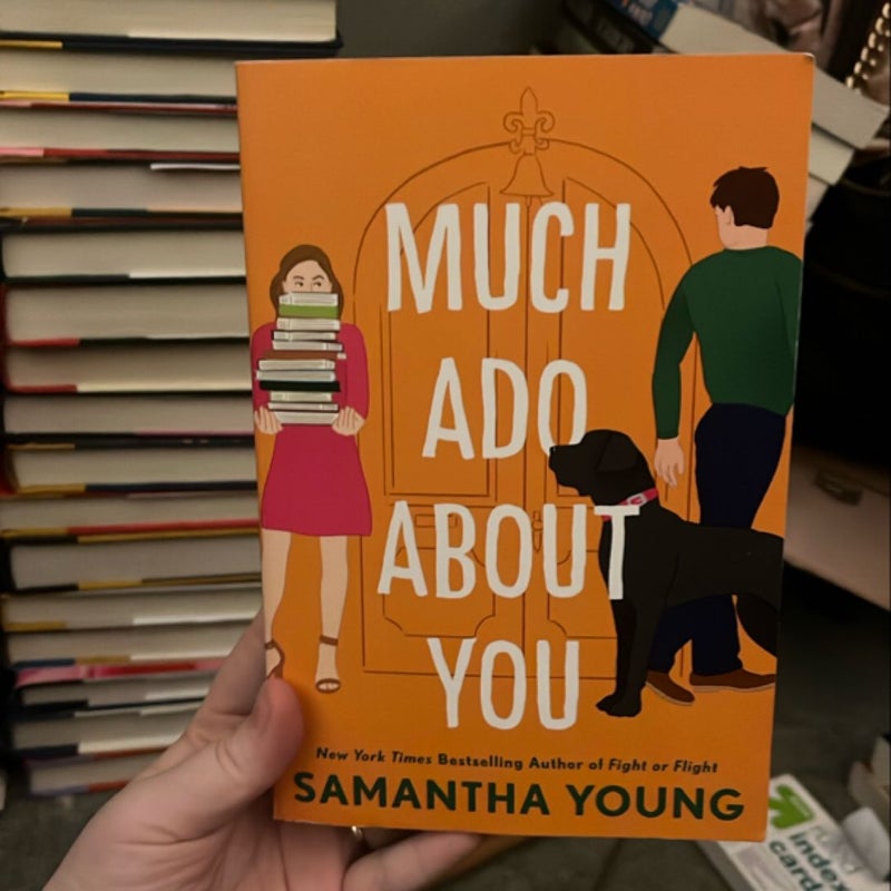 Much Ado about You