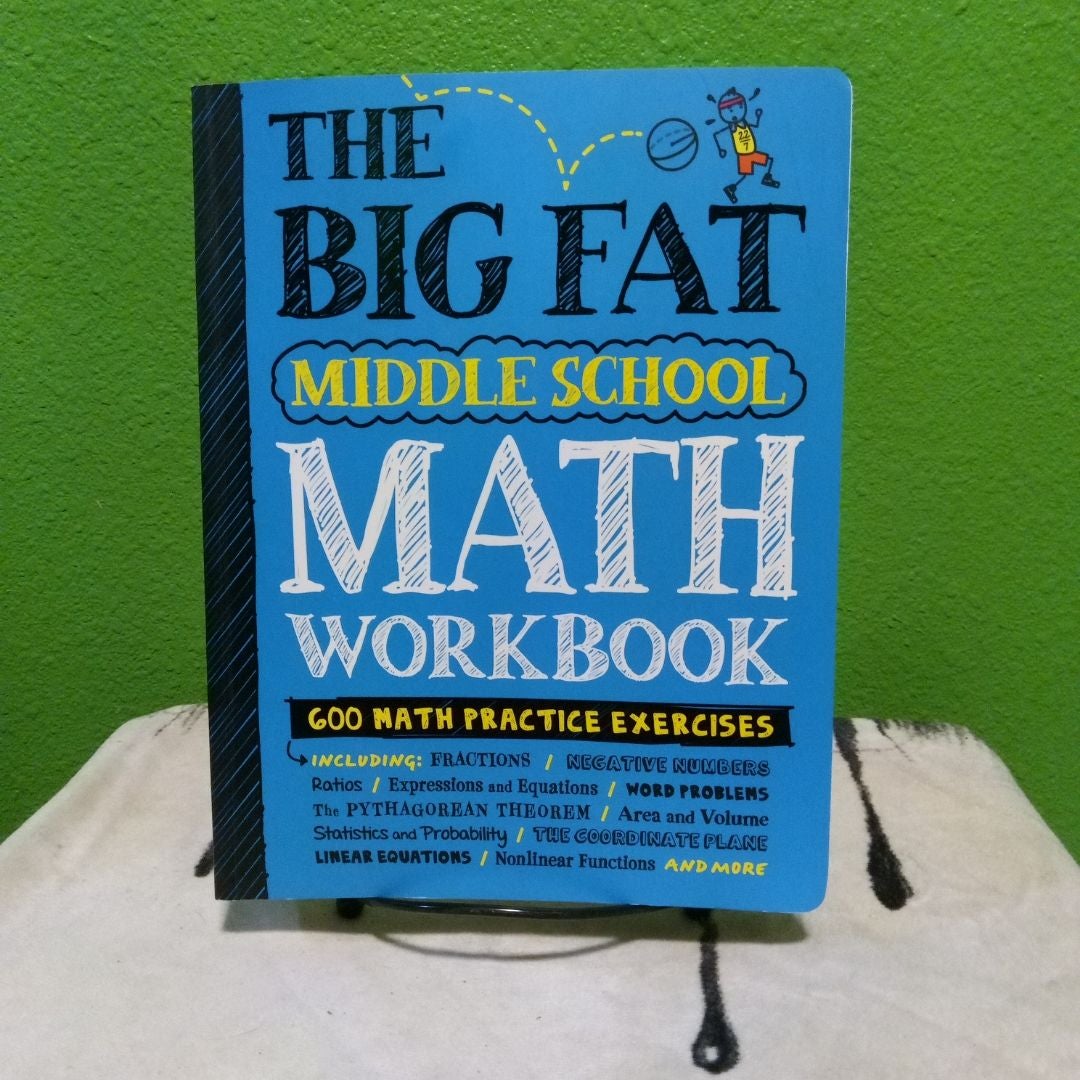 The Big Fat Middle School Math Workbook