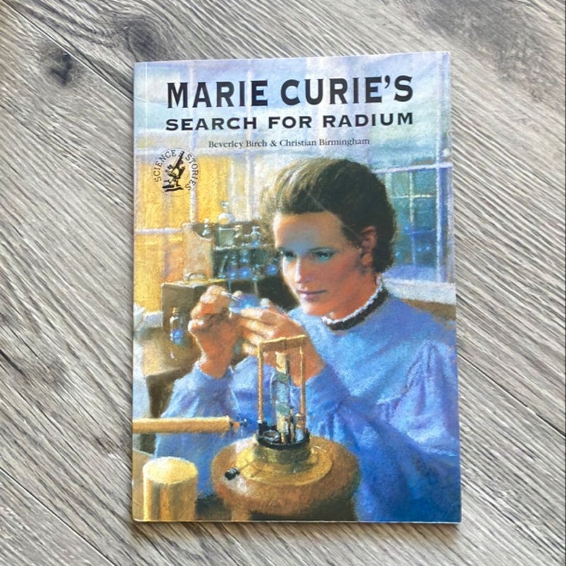 Marie Curie's Search for Radium