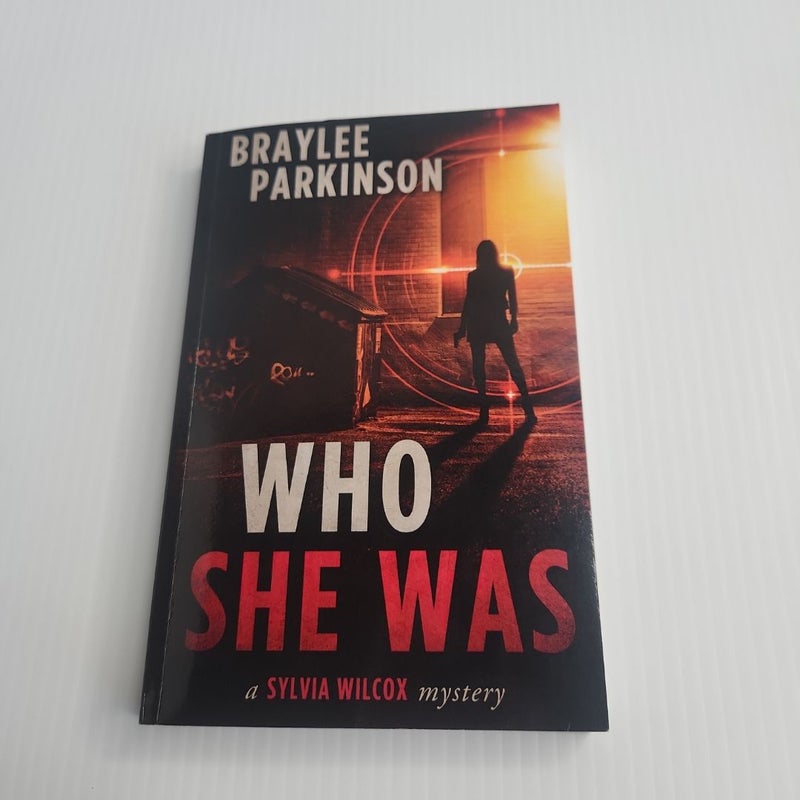 Who She Was: a Sylvia Wilcox Mystery