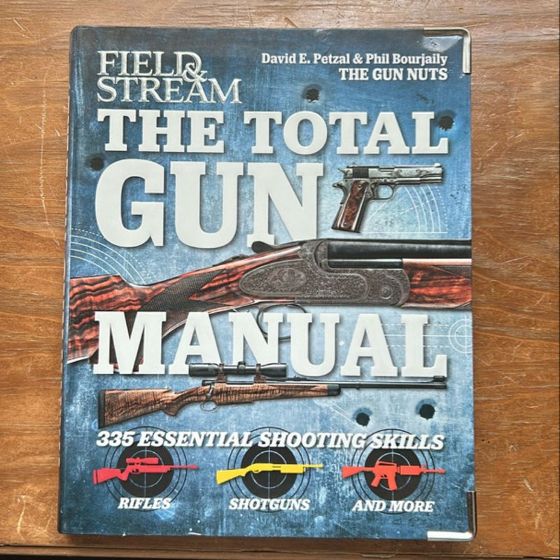 The Total Gun Manual (Field and Stream)