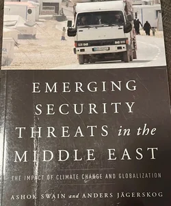 Emerging Security Threats in the Middle East