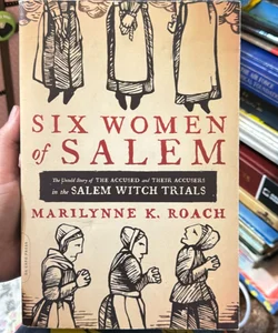 Six Women of Salem