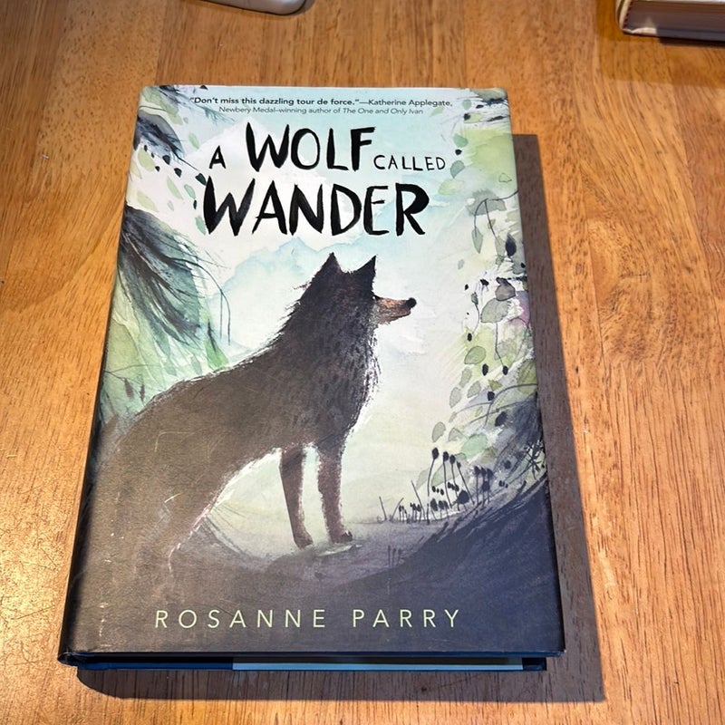 A Wolf Called Wander * 1st ed./4th