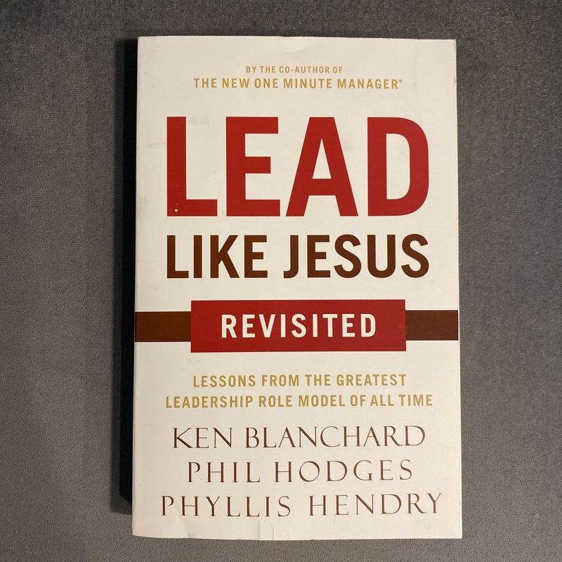 Lead Like Jesus Revisited