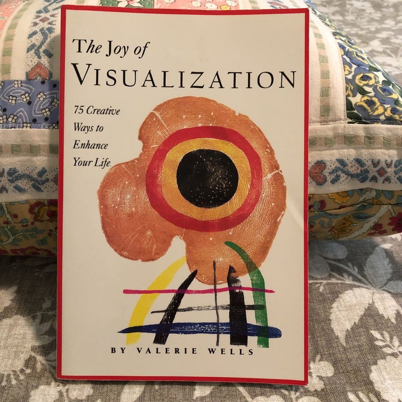 The Joy of Visualization