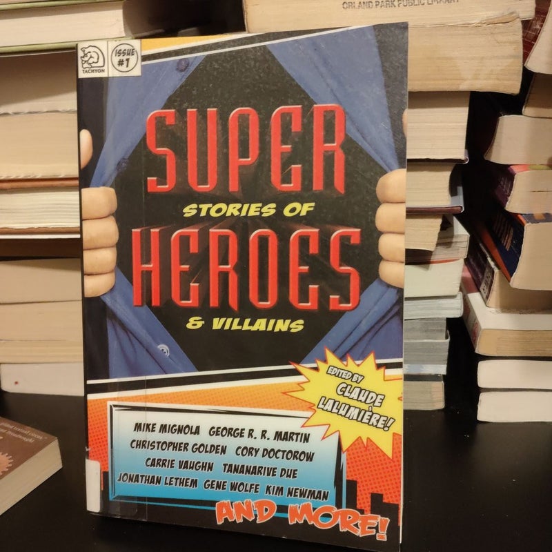 Super Stories of Heroes and Villains