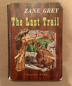 The Last Trail