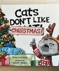 Cats Don't Like Christmas!