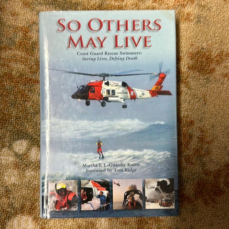 So Others May Live