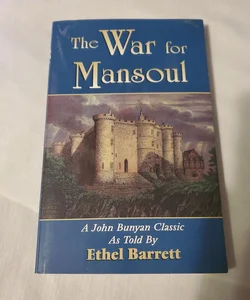 The War for Mansoul