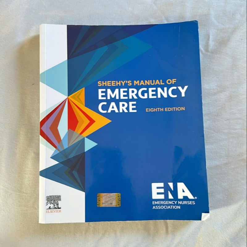 Sheehy's Manual of Emergency Care