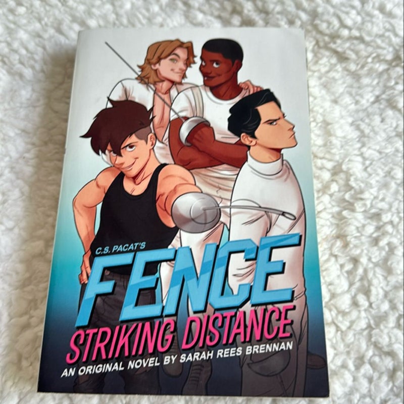 Fence: Striking Distance