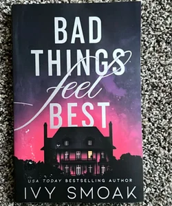 Bad Things Feel Best