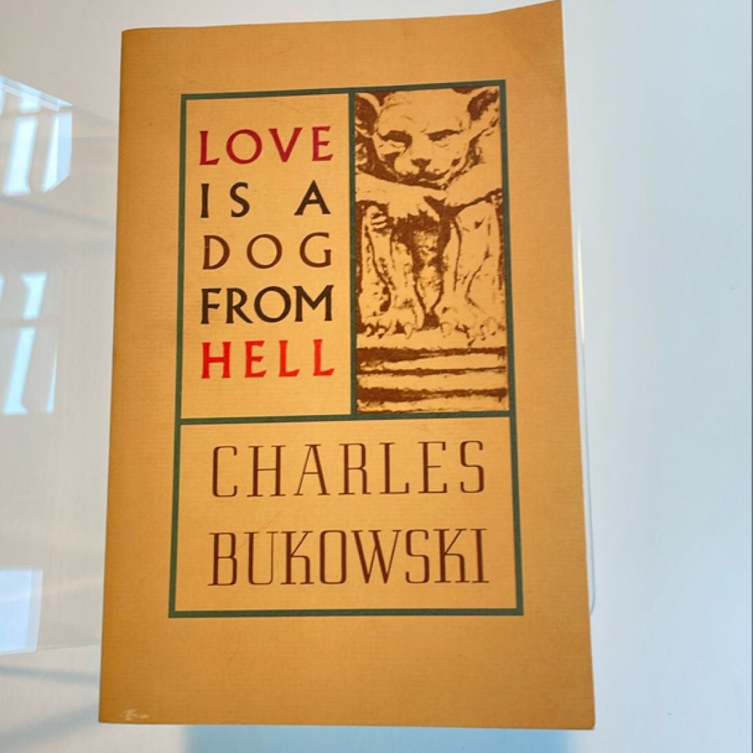 Love Is a Dog from Hell