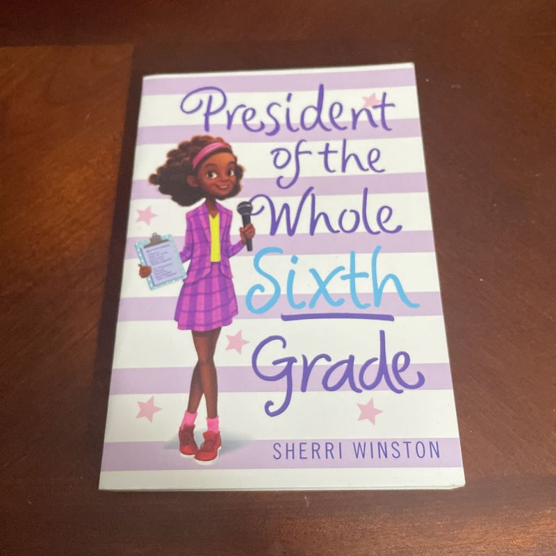 President of the Whole Sixth Grade