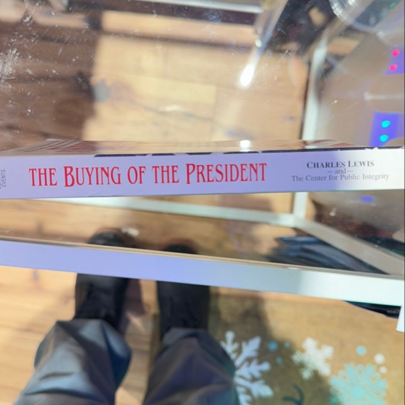 The Buying of the Presidency