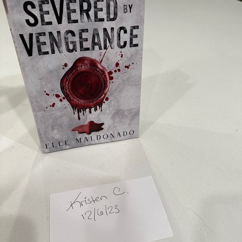 Severed by Vengeance