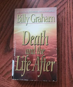 Death and the Life After