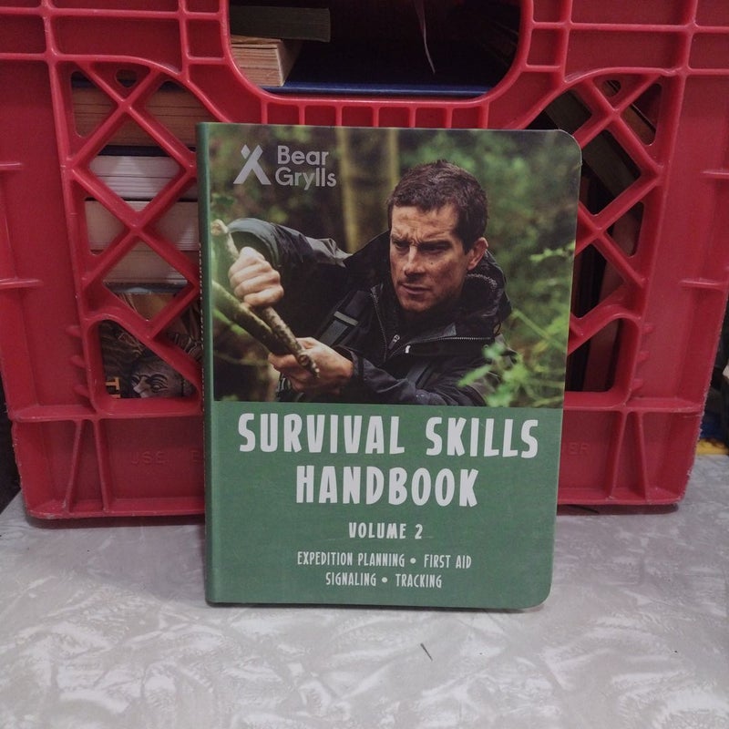 Bear Grylls Survival Skills Handbook Volume 2