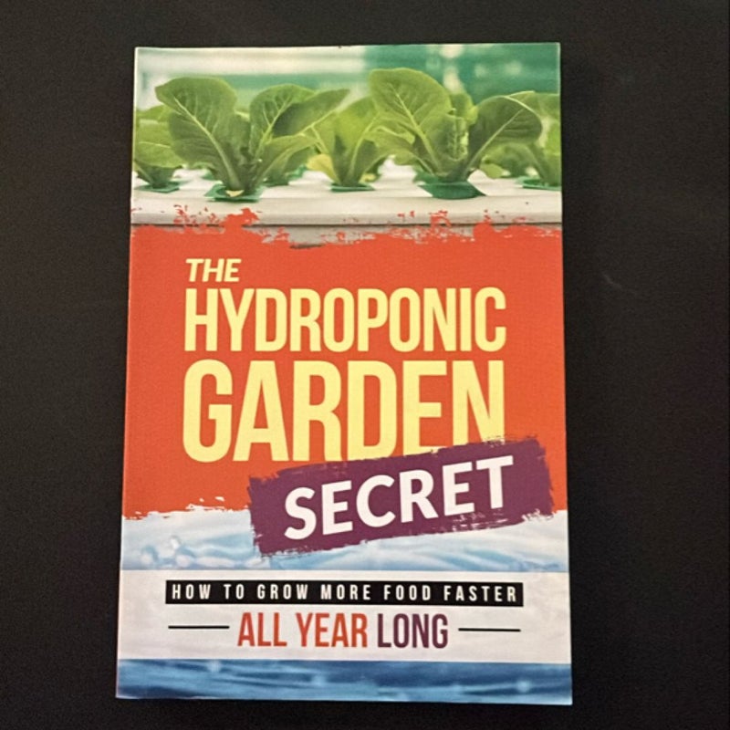 The Hydroponic Secret Garden