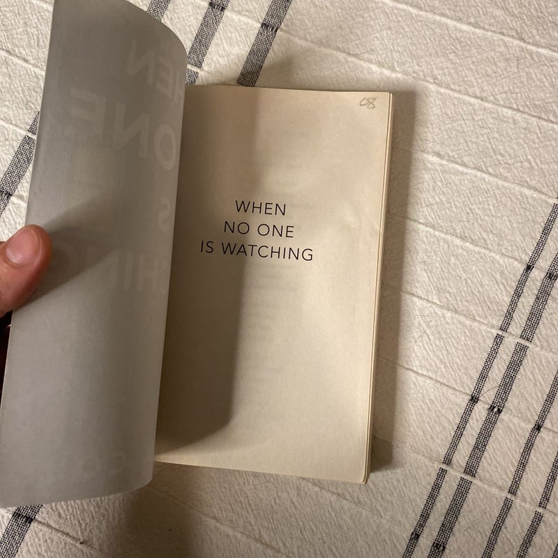 When No One Is Watching