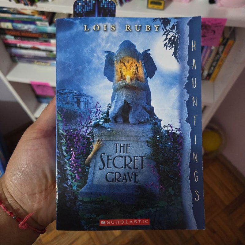 The Secret Grave: a Hauntings Novel