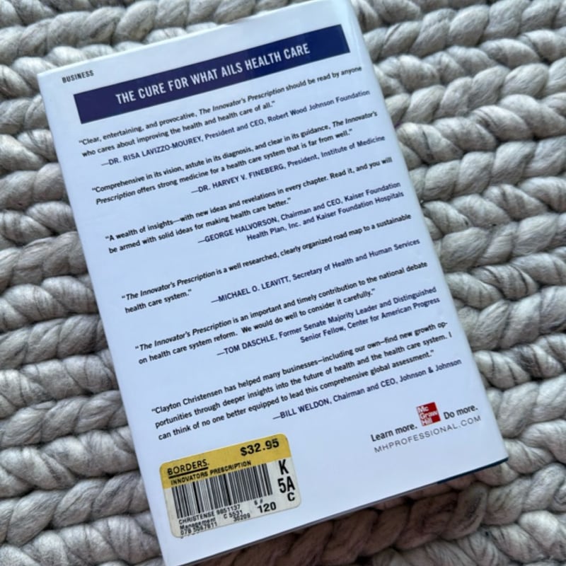 The Innovator's Prescription: a Disruptive Solution for Health Care