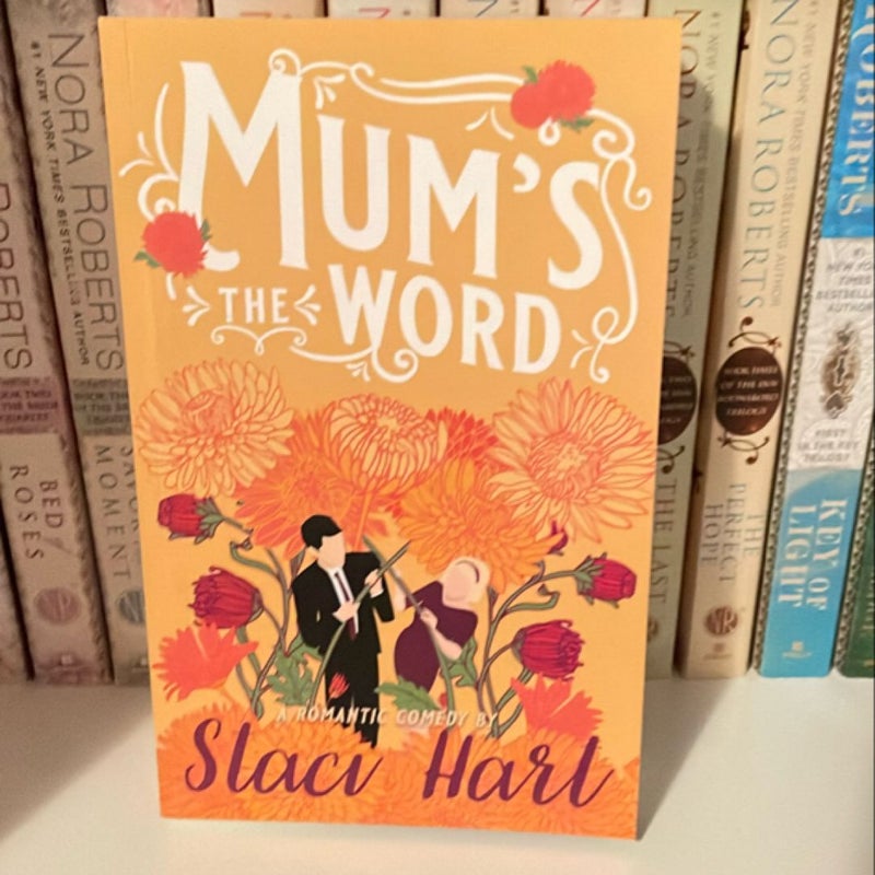 Mum's the Word