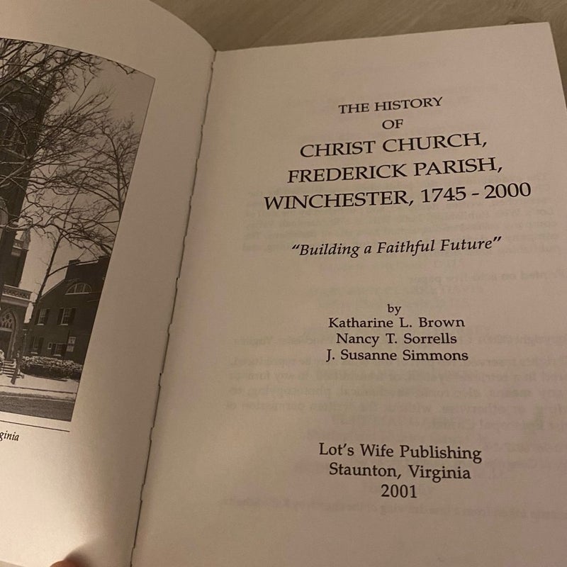 The History of Christ Church Frederick Parish Winchester 1745-2000