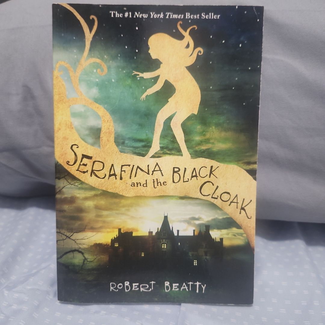 Serafina and the Black Cloak (the Serafina Series Book 1)