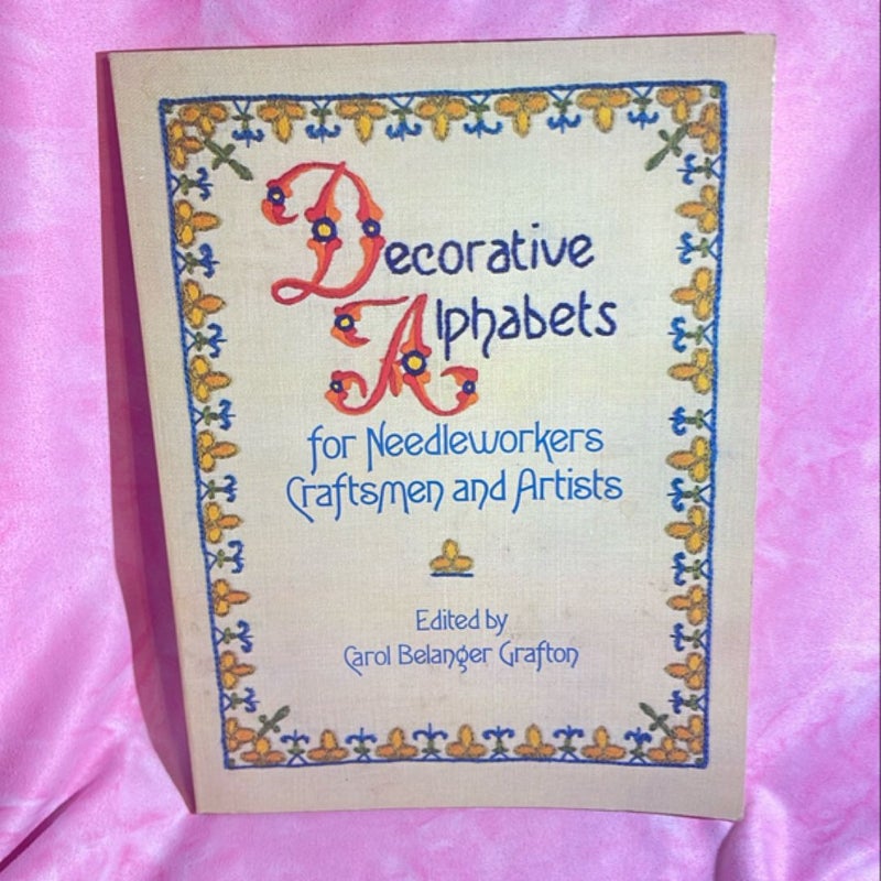 Decorative Alphabets for Needleworkers, Craftsmen and Artists