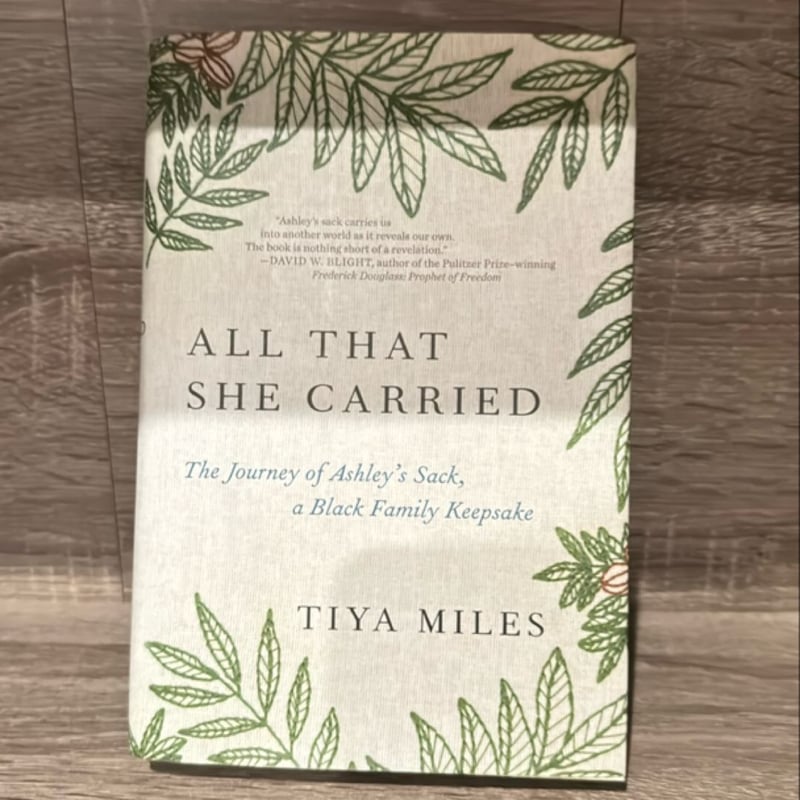 All That She Carried by Tiya Miles