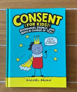 Consent (for Kids!)