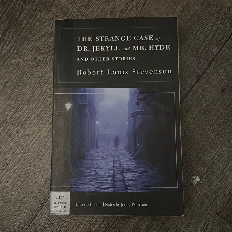 The Strange Case of Dr. Jekyll and Mr. Hyde and Other Stories (Barnes and Noble Classics Series)