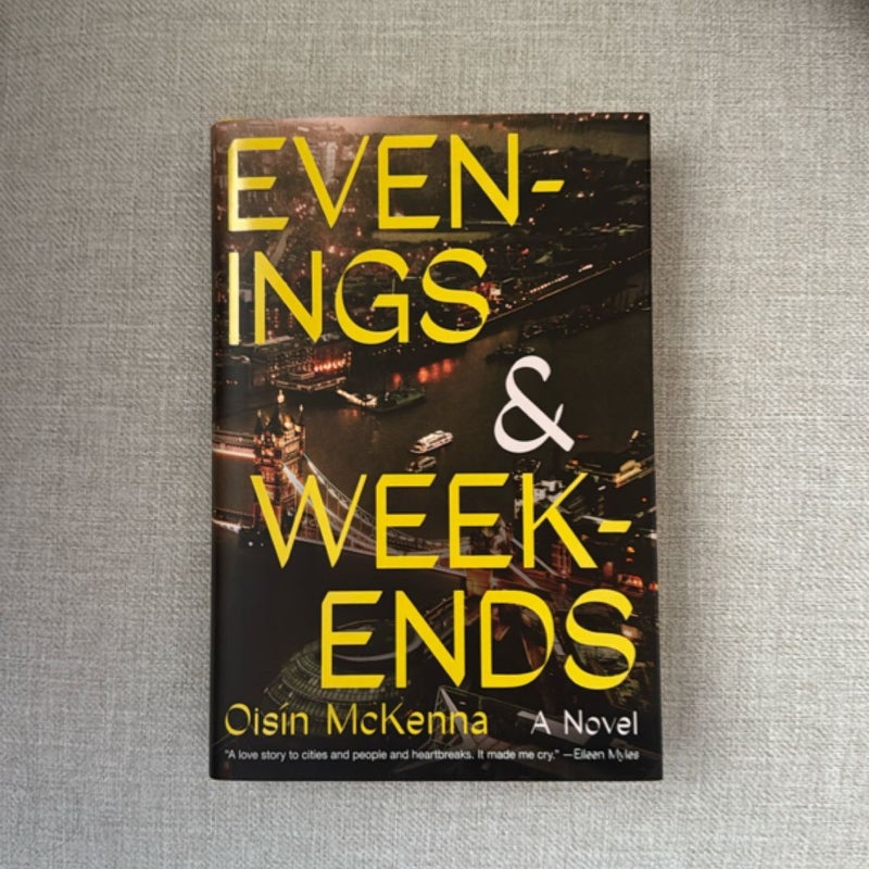 Evenings and Weekends