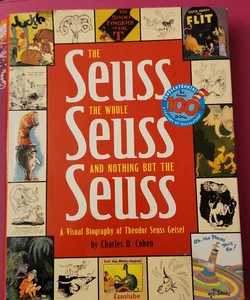 The Seuss, the Whole Seuss and Nothing but the Seuss
