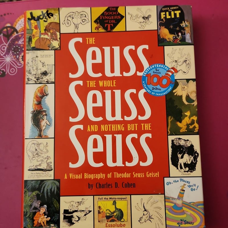 The Seuss, the Whole Seuss and Nothing but the Seuss