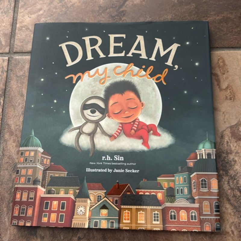 Dream, My Child