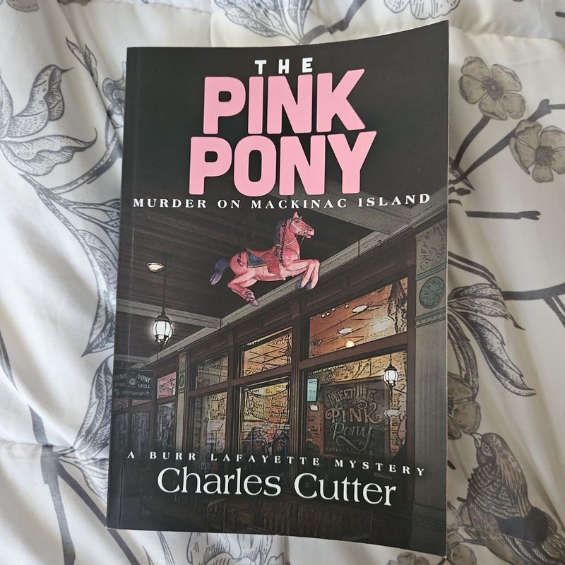 The Pink Pony *First Edition*