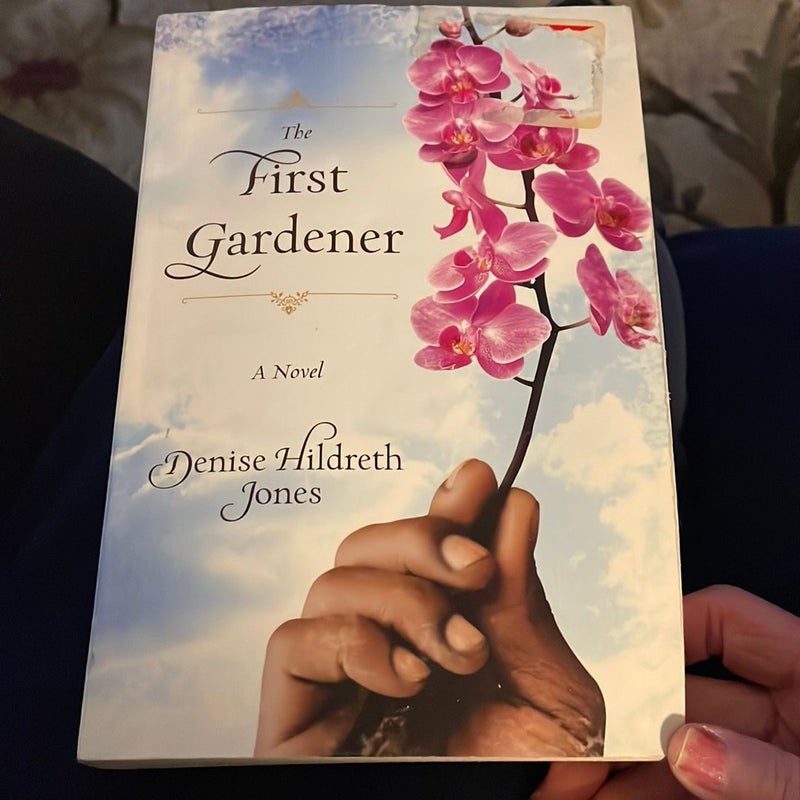 The First Gardener