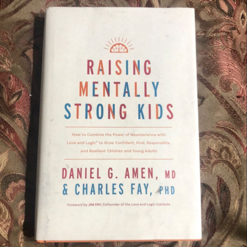 Raising Mentally Strong Kids