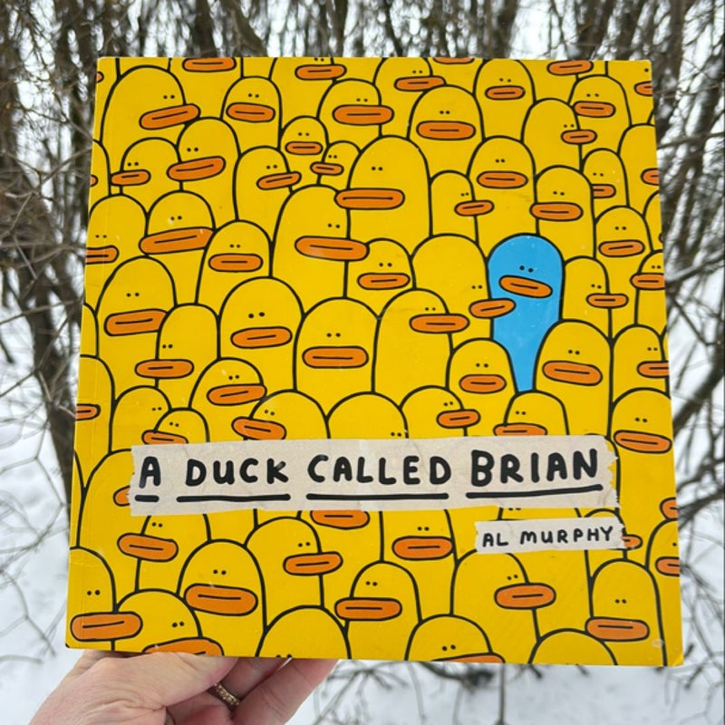 A Duck Called Brian