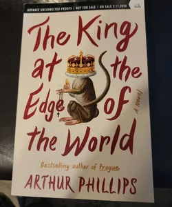 The King at the Edge of the World (ARC)