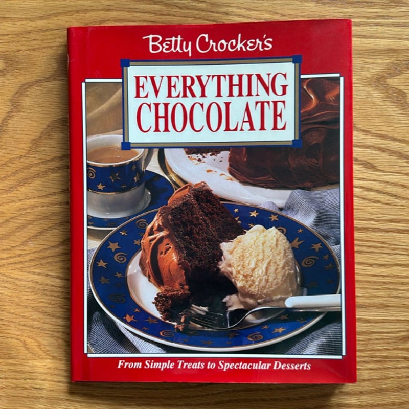 Betty Crocker’s  Everything Chocolate