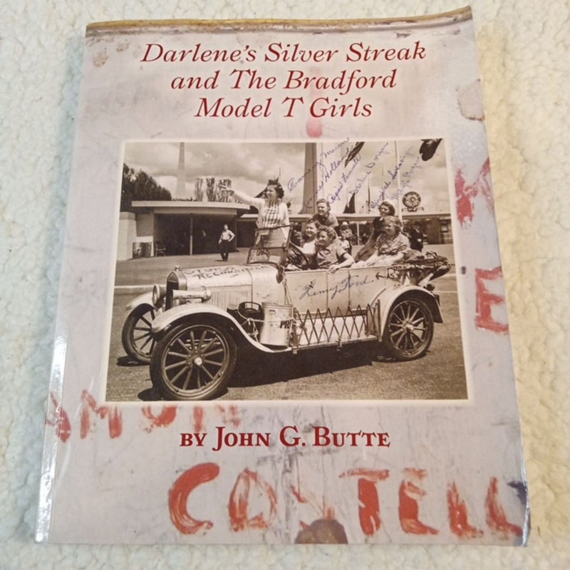 Darlenes Silver Streak and the Bradford Model T Girls