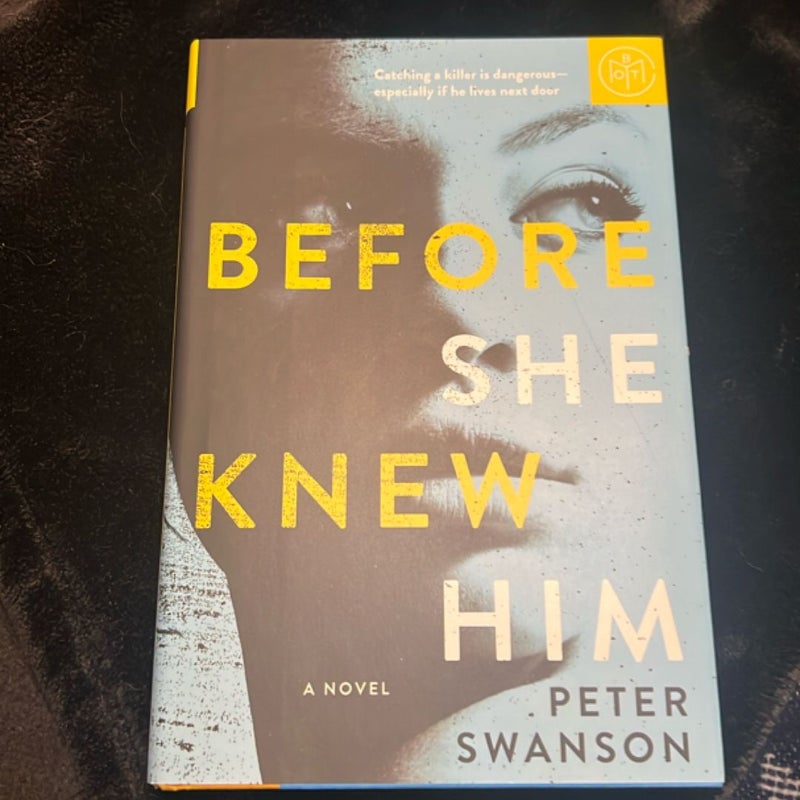 Before She Knew Him