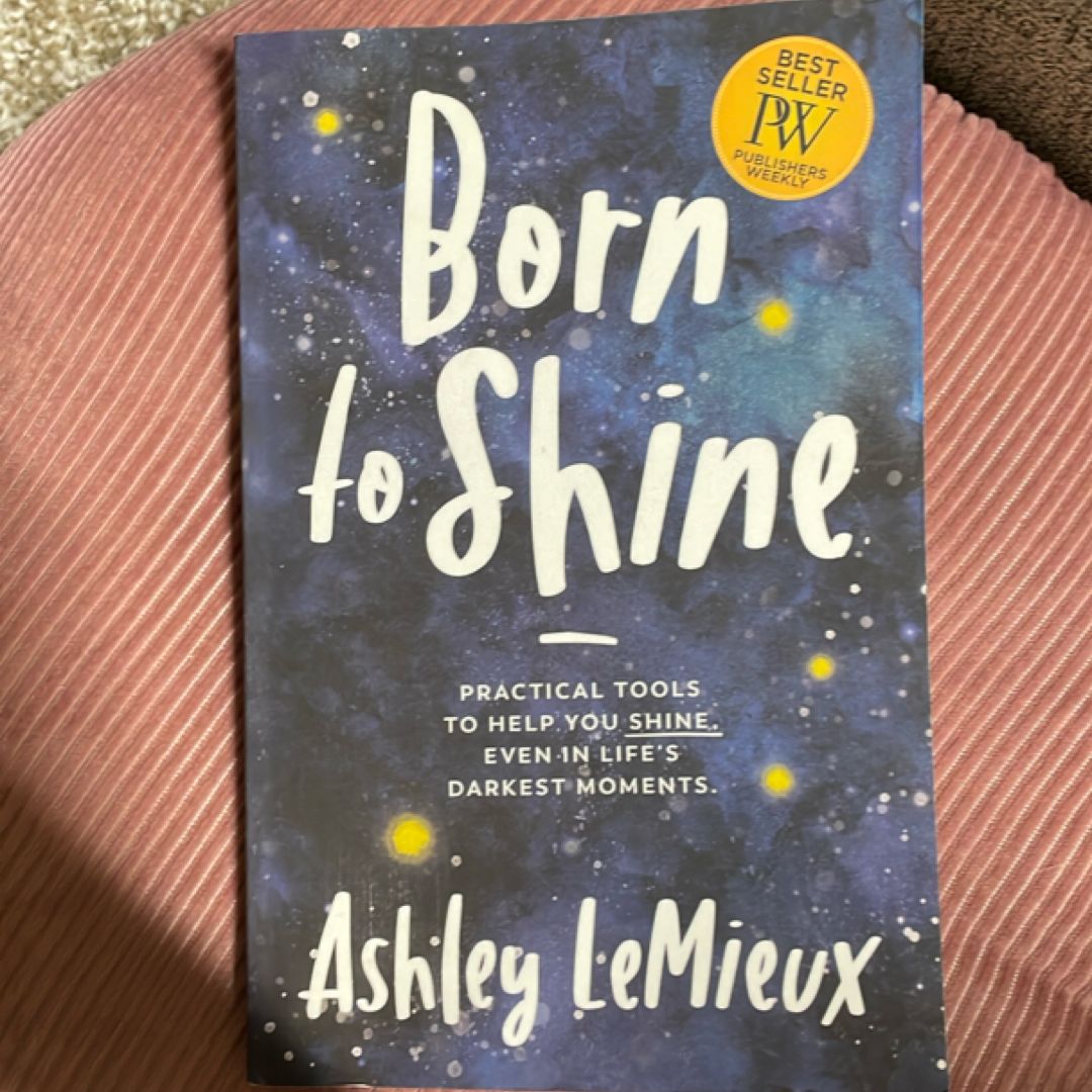 Born to Shine